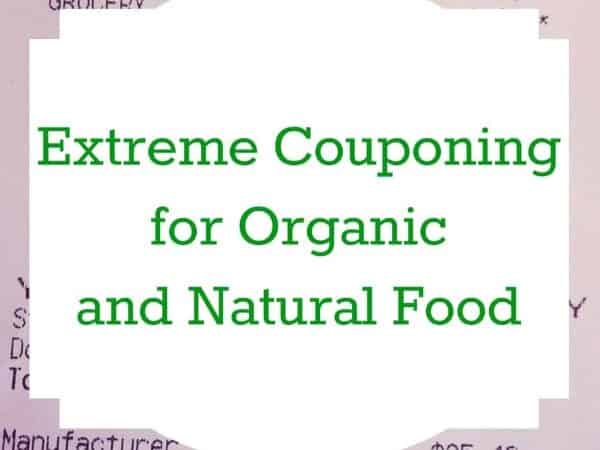 Extreme Couponing for Organic and Non-GMO Food