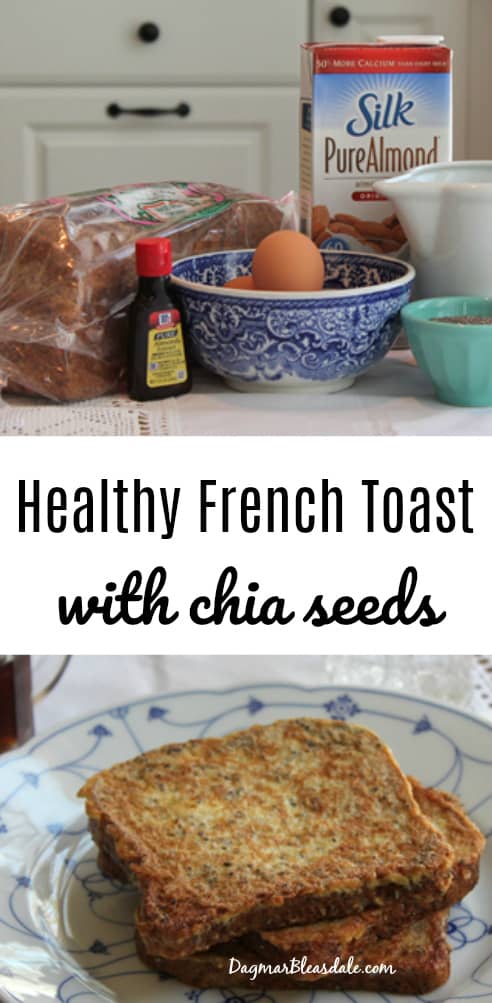healthy French toast with chia seeds and almond milk, DagmarBleasdale.com