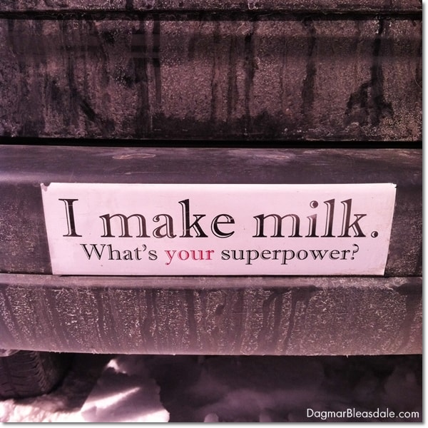 breastfeeding bumper sticker, I make milk. What's your superpower?, I make milk. What's your superpower?