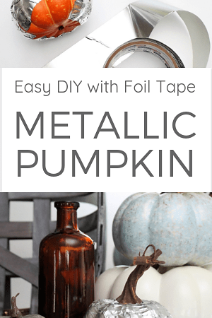 DIY Metallic Pumpkins Made With Foil Tape